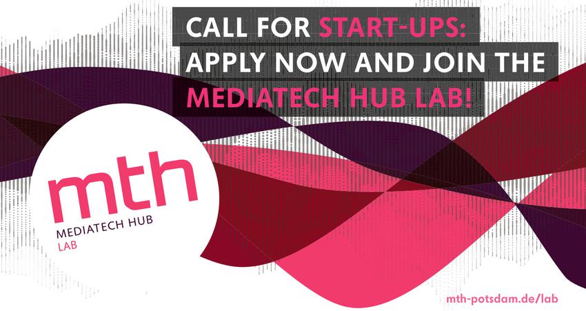 LETZTE CHANCE: MediaTech Hub Lab Wettbewerb 2020